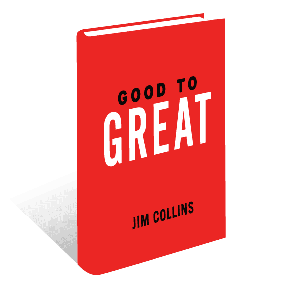 Good to Great - Jim Collins